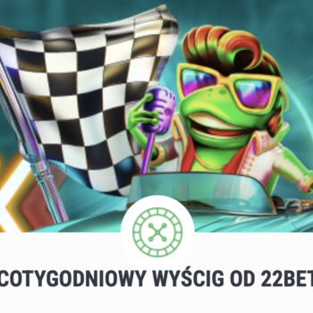 Atrakcyjne nagrody w cotygodniowym wyścigu w 22BET Atrakcyjne nagrody w cotygodniowym wyścigu w 22BET