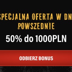 Bonus 50% do 1000 zł w promocji specjalna oferta Bonus 50% do 1000 zł w promocji specjalna oferta