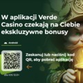 Ekskluzywne bonusy z aplikacją Verde Casino