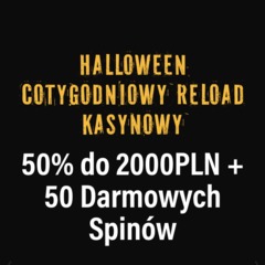 Halloweenowy reload 50FS z bonusem 2 000 Halloweenowy reload 50FS z bonusem 2 000
