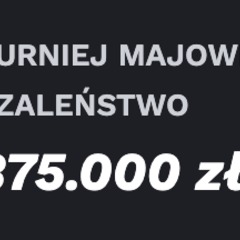 Pula 375 000 zł do podziału w majowym szaleństwie