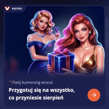 Sierpniowe ekskluzywne ulepszone bonusy w V.Vegas Sierpniowe ekskluzywne ulepszone bonusy w V.Vegas