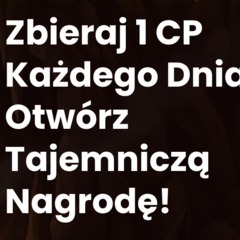 Zbieraj 1CP dziennie i odbierz tajemniczą nagrodę